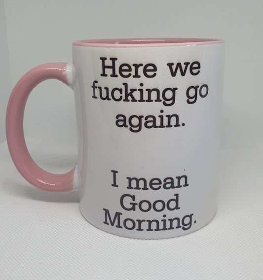 Good Morning Mug